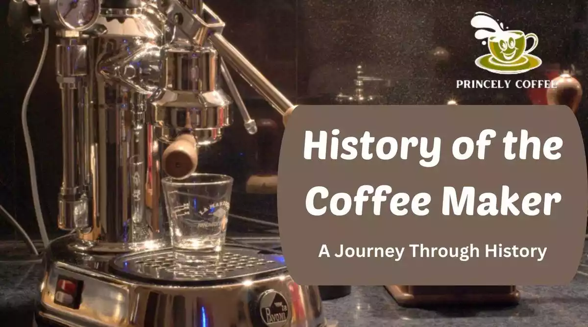 History of the Coffee Maker