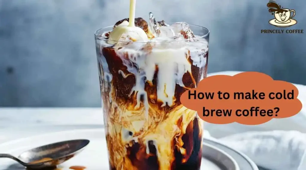 How to make cold brew coffee